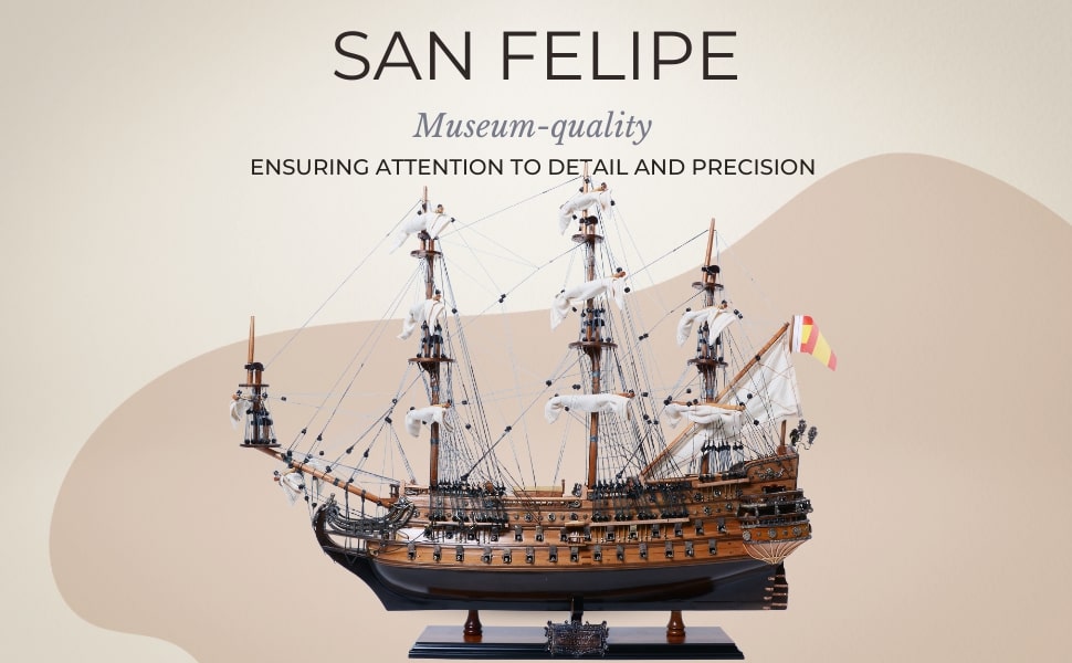 Explore the Exquisite San Felipe Model Ship Crafted with Love and Authenticity