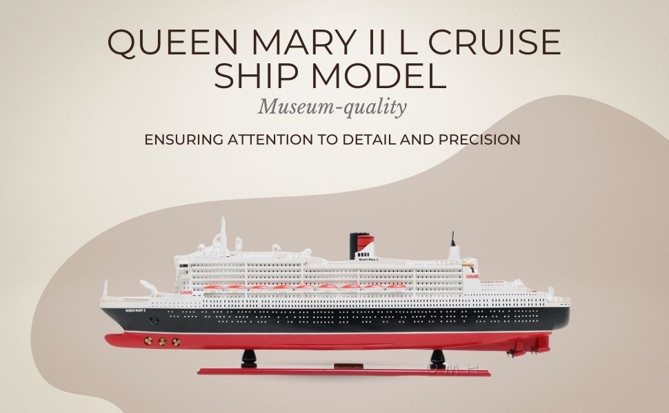 C028 - Exploring the Grandeur of Queen Mary II Model Ship